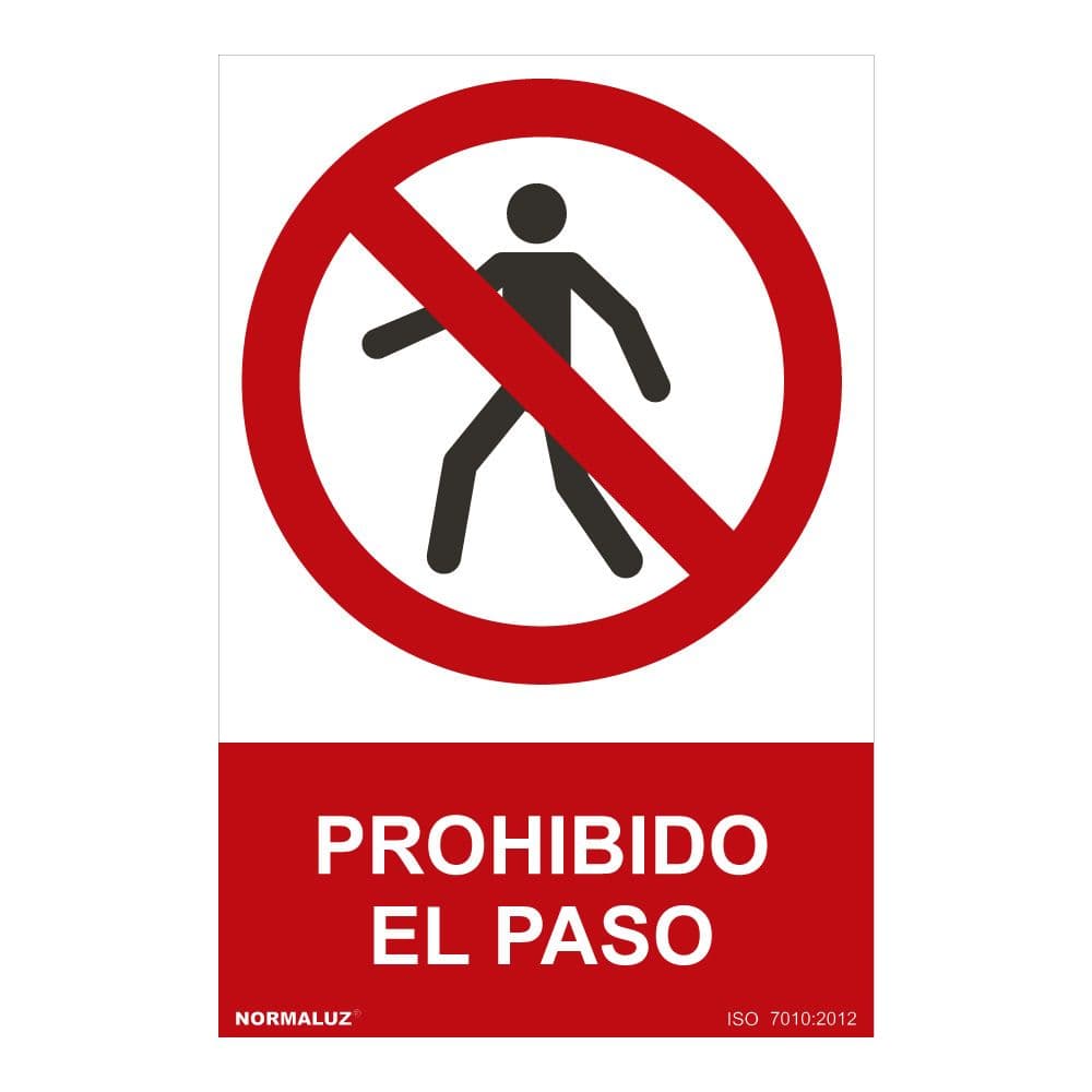 CARTEL "PROHIBIDO EL PASO" (PVC 0,7mm) 30x40cm NORMALUZ