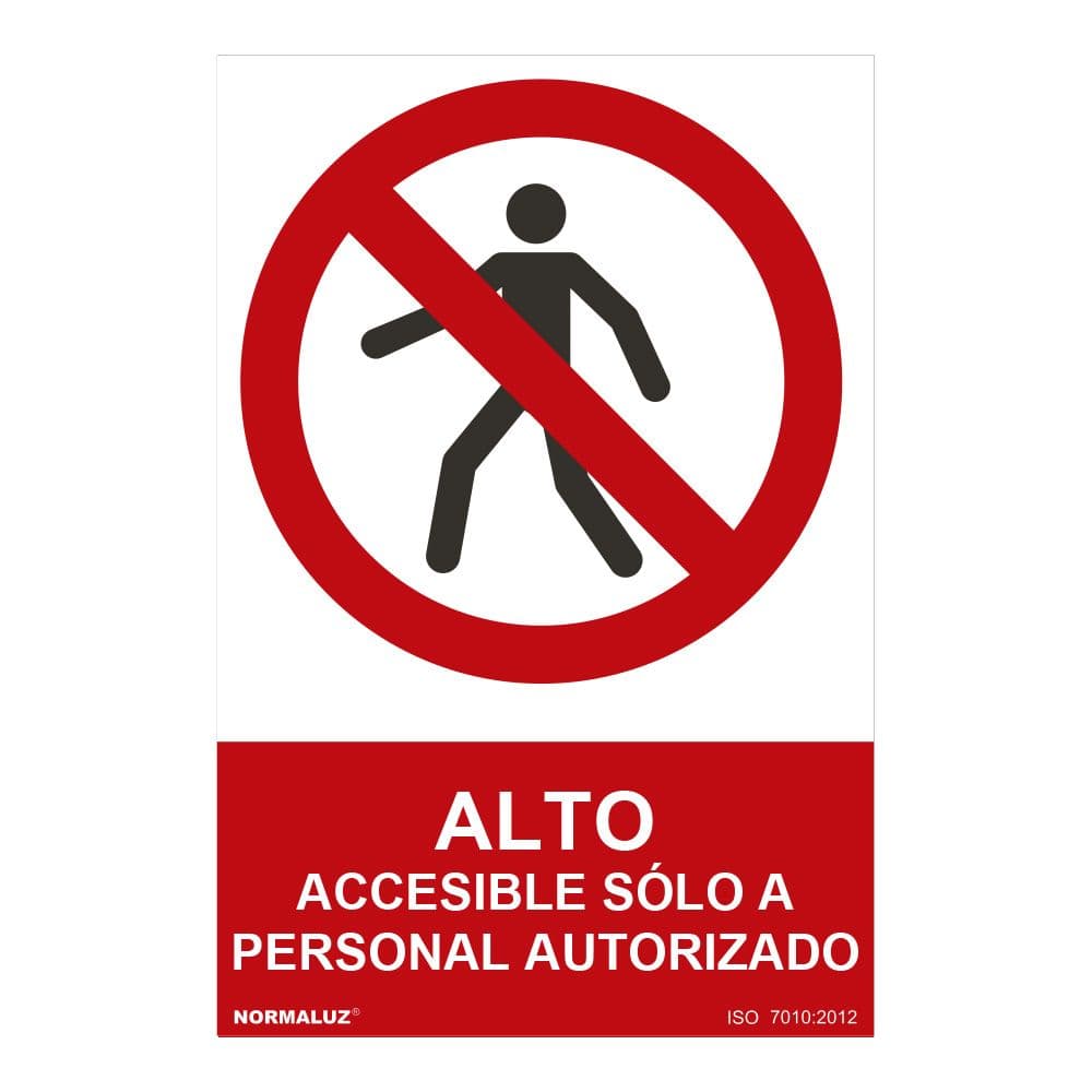 CARTEL "ALTO-ACCESIBLE SOLO A PERSONAL AUTORIZADO" (PVC 0,7mm) 30x40cm NORMALUZ